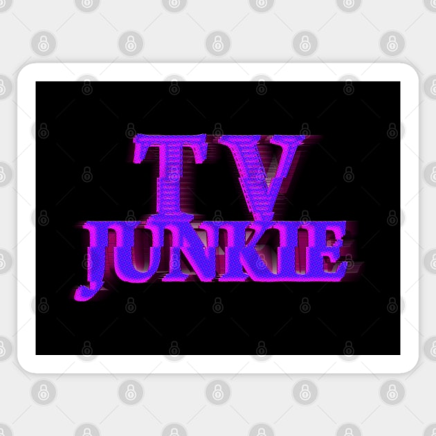 TV JUNKIE #3 COLOR 4 Sticker by RickTurner